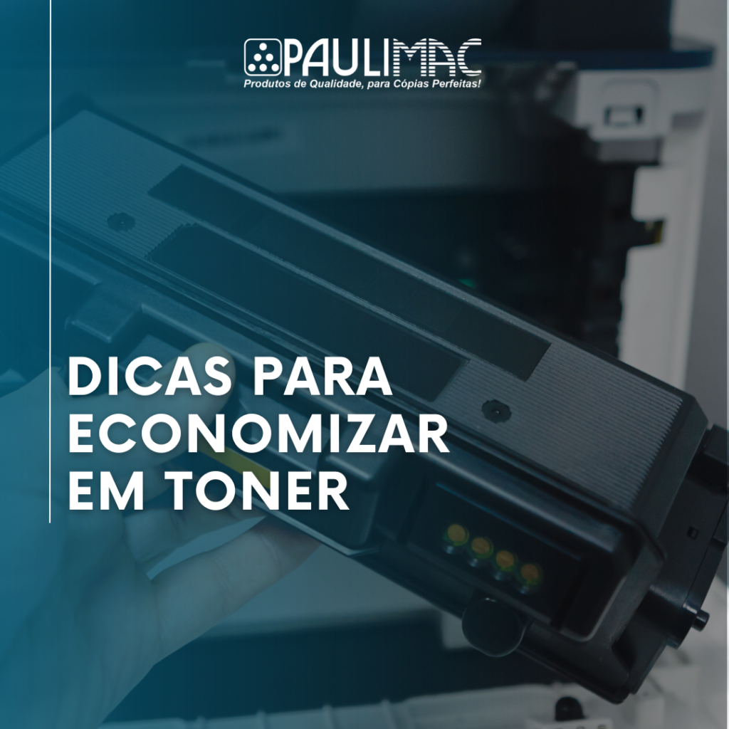 Economizar com toner